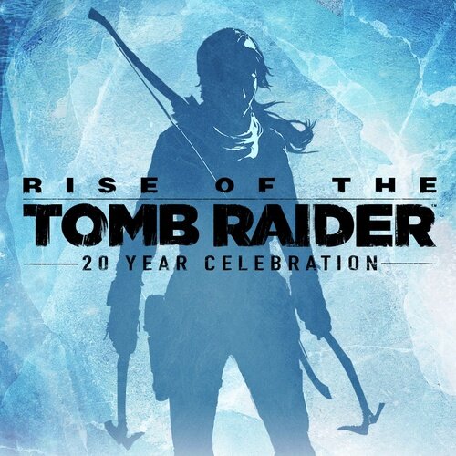 Rise of the Tomb Raider 20th Anniversary Edition - Multilanguage