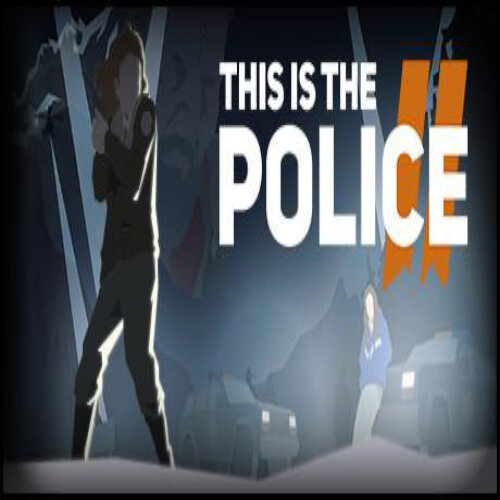 This Is the Police 2 - Multilanguage
