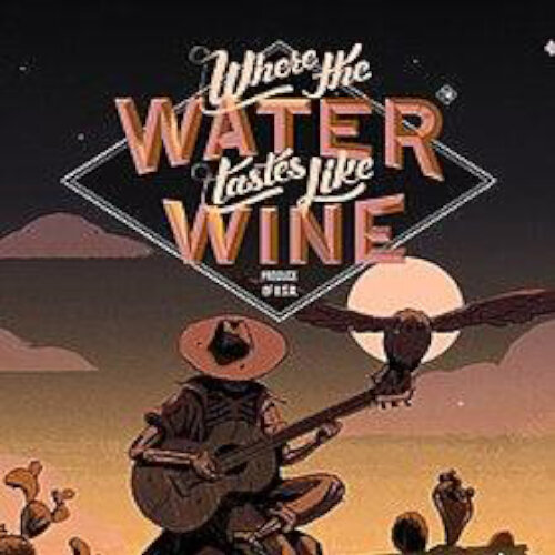 Where the Water Taste Like Wine - Multilanguage