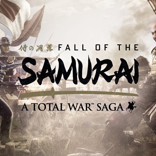 Total War Saga Fall of the Samurai - Multilanguage