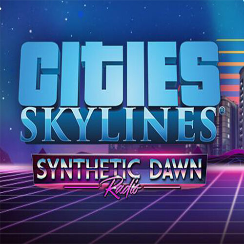 Cities Skylines - Synthetic Dawn Radio DLC - Multilanguage