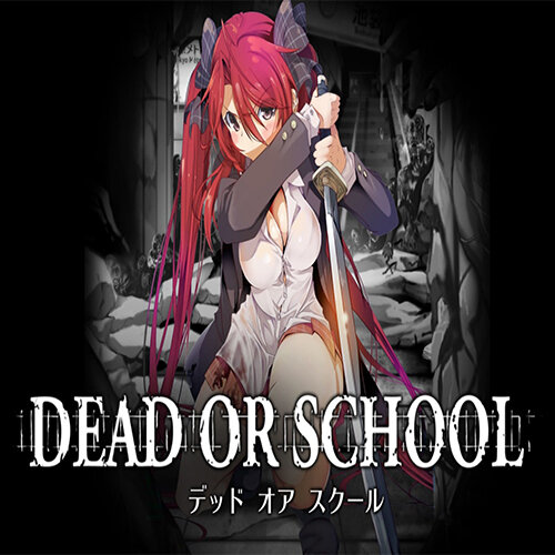 DEAD OR SCHOOL - Multilanguage