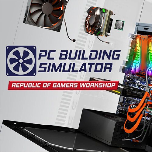 Pc Building Simulator - Republic of Gamers Workshop DLC - Multilanguage