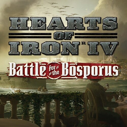Hearts of Iron IV - Battle for the Bosporus DLC - Multilanguage