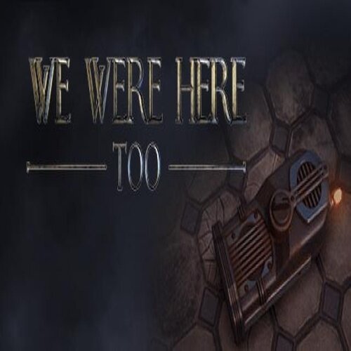 We Were Here Too - Multilanguage