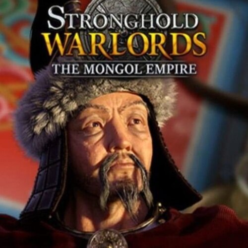 Stronghold: Warlords - The Mongol Empire Campaign DLC - Multilanguage