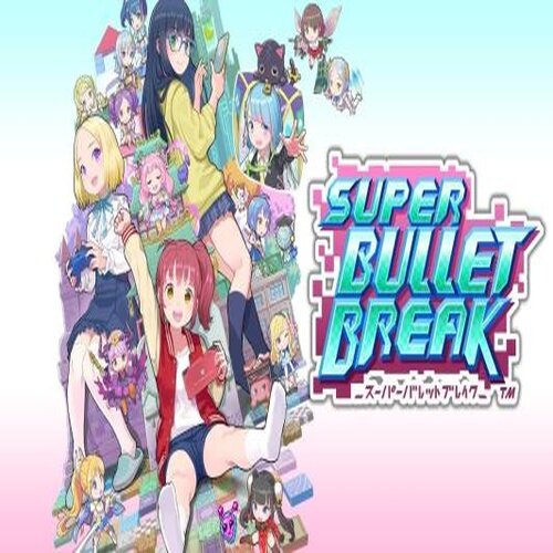 Super Bullet Break - Multilanguage