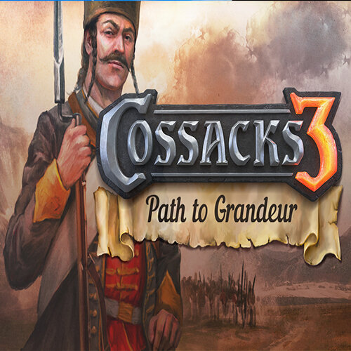 Cossacks 3 - Path to Grandeur DLC - Multilanguage
