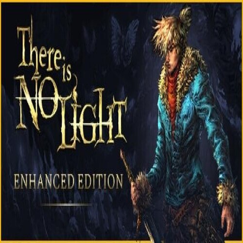 There Is No Light Enhanced Edition - Multilanguage