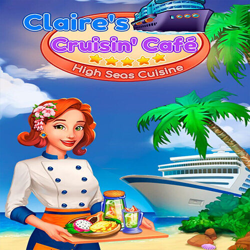 Claire's Cruisin' Cafe: High Seas Cuisine - Multilanguage